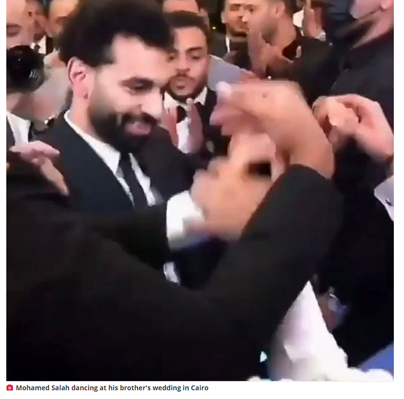 萨拉赫被喷：参加婚礼？！闹呢 400多人对他又亲又抱_米多
